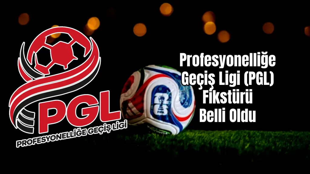 PGL Ligi Fikstürü Belli Oldu